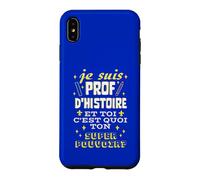 Carcasa para iPhone XS MAX Profesor de Historia y Tú es tu Superpoder