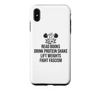 Carcasa para iPhone XS MAX Read Books Drink Protein Shake Lift Weights Fight Fascism