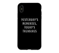 Carcasa para iPhone XS MAX Recuerdos de Ayer Tesoros de Hoy Declaración nostálgica