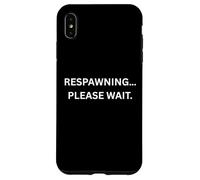 Carcasa para iPhone XS MAX Respawning… por Favor Espere. Divertido Ventilador de Juegos