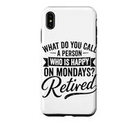 Carcasa para iPhone XS MAX Retirado Feliz los Lunes cotización de jubilación