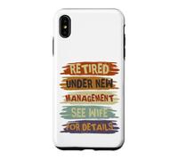 Carcasa para iPhone XS MAX Retired Under New Management See Wife For Details Retirement