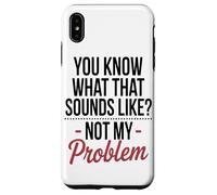 Carcasa para iPhone XS MAX Sabes A Qué Suena Eso, Arte Seguro