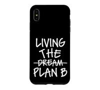 Carcasa para iPhone XS MAX Sarcastic Witty Living The Dream Plan B