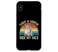 Carcasa para iPhone XS MAX Save A Horse Ride My Face Funny Horse Riding Adult Joke Meme