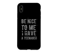 Carcasa para iPhone XS MAX Sé Amable Conmigo, Tengo un Adolescente, Memes Divertidos para Padres