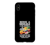 Carcasa para iPhone XS MAX Ser un Jugador de Ukelele es fácil Cita Divertida de músico