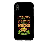 Carcasa para iPhone XS MAX Si no te Gusta el Clarinete Soy Nacho Type Funny Gag Joke Pun