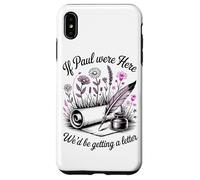 Carcasa para iPhone XS MAX Si Pablo estuviera aquí, recibiríamos una Carta Humor Cristiano