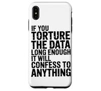 Carcasa para iPhone XS MAX Si Tortura Los Datos Durante Suficiente Tiempo, La