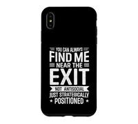 Carcasa para iPhone XS MAX Siempre Puedes encontrarme Cerca de la Salida Divertido introvertido