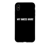 Carcasa para iPhone XS MAX Simple Funny Gym Workout Quote My Knees Hurt