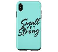 Carcasa para iPhone XS MAX Small Yet Strong Encouraging Message Design