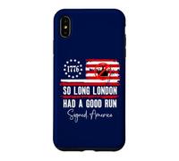Carcasa para iPhone XS MAX So Long London Had a Good Run Sign America Funny 4th of July