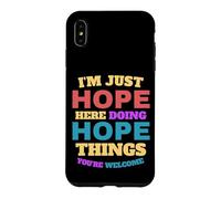 Carcasa para iPhone XS MAX Solo espero Hacer Cosas de Esperanza Que Seas Bienvenido