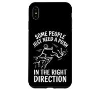 Carcasa para iPhone XS MAX Some People Just Need A Push In The Right Direction Malvado