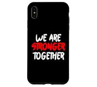 Carcasa para iPhone XS MAX Somos MÁS Fuertes Juntos