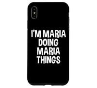 Carcasa para iPhone XS MAX Soy María Haciendo Maria Cosas Graciosas Dicho