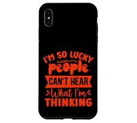 Carcasa para iPhone XS MAX Soy Tan afortunada Que la Gente no Puede Escuchar lo Que Estoy Pensando
