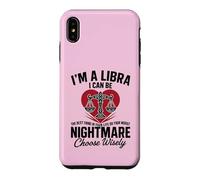 Carcasa para iPhone XS MAX Soy un Libra Peor Pesadilla Sassy Horóscopo Divertido Zodiaco