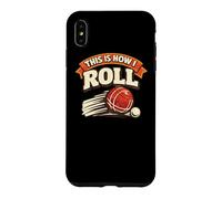 Carcasa para iPhone XS MAX Squadra Italiana di giocatori di Bocce This is How I Roll