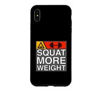Carcasa para iPhone XS MAX Squat More Weight Powerlifting Gym Workout