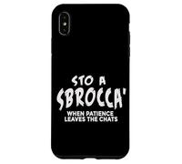 Carcasa para iPhone XS MAX STO A Sbrocca’ - Frases Romanesco Aforismos Romanos