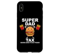 Carcasa para iPhone XS MAX Super Dad Tax Making Sure It's Not Poisoned Dad Fuel Daddy