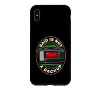 Carcasa para iPhone XS MAX Sysadmin IT Tech Raid Is Not A Backup