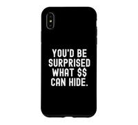 Carcasa para iPhone XS MAX te sorprenderías lo Que Puede Ocultar Witty Clever Observational