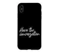Carcasa para iPhone XS MAX Tener la Cita Motivacional de Salud Mental de conversación