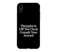 Carcasa para iPhone XS MAX Terapeuta Off Clock Consulte su Diario Terapia Consejería