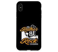 Carcasa para iPhone XS MAX Texto de pasatiempo al Aire Libre I Would Rather Be Rock Climbing