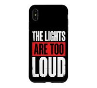 Carcasa para iPhone XS MAX The Lights Are Too Loud