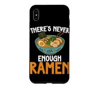 Carcasa para iPhone XS MAX Theres Never Enough Ramen Japanese Fideos Bowl Lover