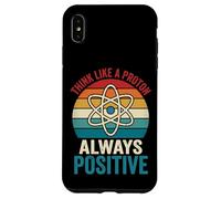 Carcasa para iPhone XS MAX Think Like A Proton Always Positive Profesor De Ciencias