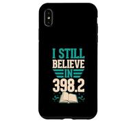 Carcasa para iPhone XS MAX Todavía Creo en 398.2 Cuentos de Hadas Biblioteca Humor