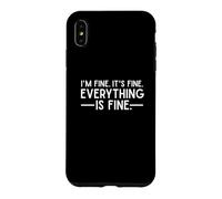 Carcasa para iPhone XS MAX Todo está Bien y Estoy Bien he Dicho Que es Buena Cita Divertida