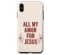 Carcasa para iPhone XS MAX Todo mi Amor por Jesús, Fe Floral Día de San Valentín Cristiano