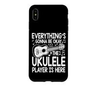 Carcasa para iPhone XS MAX Todo va a Estar Bien, el Ukelele está aquí