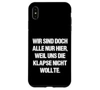 Carcasa para iPhone XS MAX Todos Estamos aquí Porque la Boca no Nos Quiere