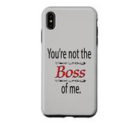 Carcasa para iPhone XS MAX Tú no Eres el Jefe de mi Ropa para Hombres jóvenes y Mujeres