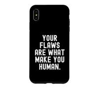 Carcasa para iPhone XS MAX Tus Defectos Son lo Que te Hace Humano Consciente Cita