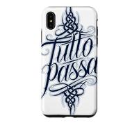 Carcasa para iPhone XS MAX Tutto Passa Todo Pasa Dicho Italiano