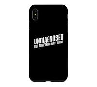 Carcasa para iPhone XS MAX Undiagnosed But Something Ain't Right