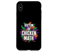 Carcasa para iPhone XS MAX Victim of Chicken Math Funny Backyard Poultry Farmer