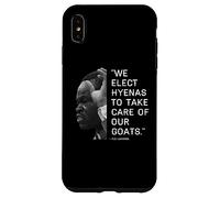Carcasa para iPhone XS MAX We Elect Hyenas to Take Care of Goats - Plo Lumumba Kenya
