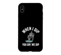 Carcasa para iPhone XS MAX When I Dip You Dip We Dip Funny Housekeeper Mopa