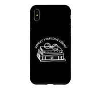 Carcasa para iPhone XS MAX Womens Support Your Local Library Book Reading Glasses Books