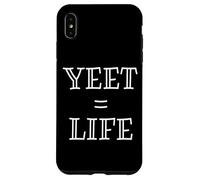 Carcasa para iPhone XS MAX Yeet Equals Life - Funny Gamer YEET Meme For Yeeting Yeets